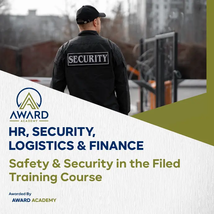 Safety & Security in the Filed